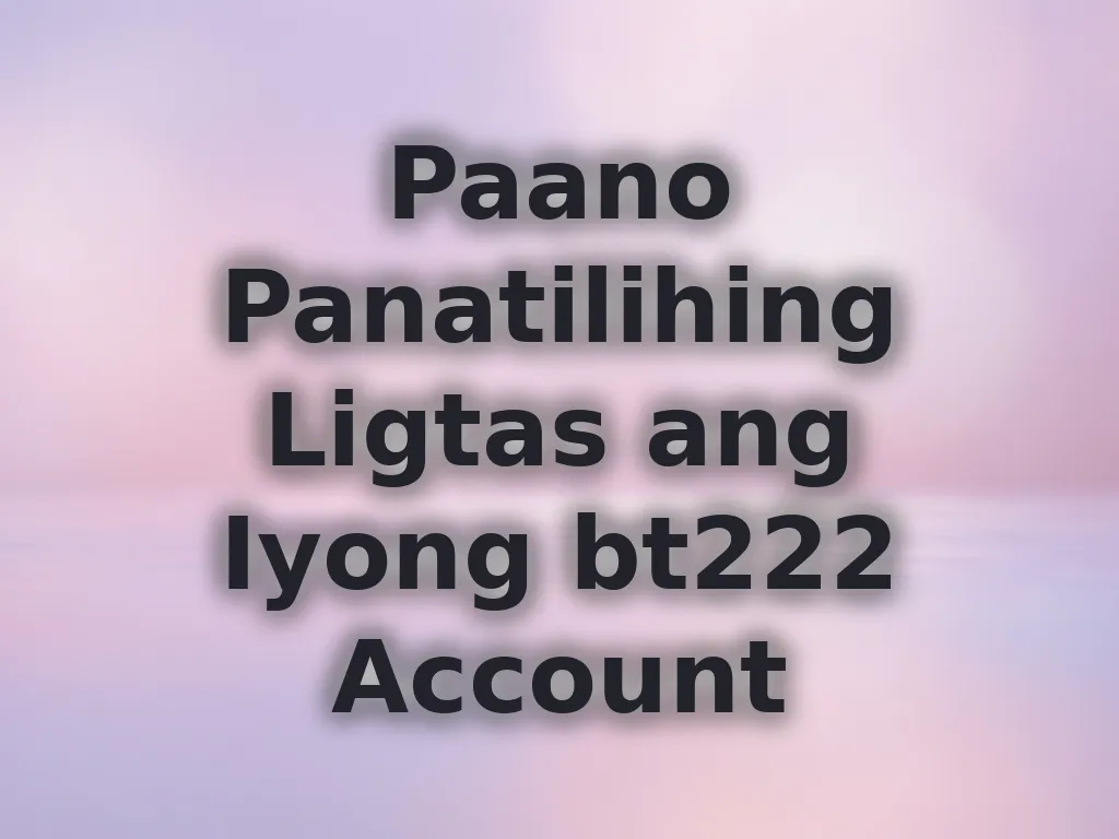 Tips sa seguridad ng account